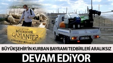 BÜYÜKŞEHİR’İN KURBAN BAYRAMI TEDBİRLERİ ARALIKSIZ DEVAM EDİYOR!