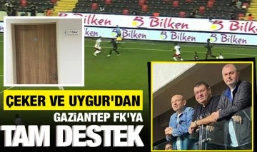 Çeker ve Uygur'dan Gaziantep FK'ya tam destek 