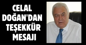 Celal Doğan'dan teşekkür mesajı 