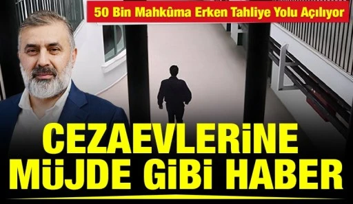 Cezaevlerine m&uuml;jde gibi haber