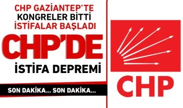 CHP'DE İSTİFA DEPREMİ