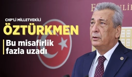 CHP'Lİ ÖZTÜRKMEN'DEN DEVA PARTİLİ VEKİLİN TEKLİFİNE TEPKİ 