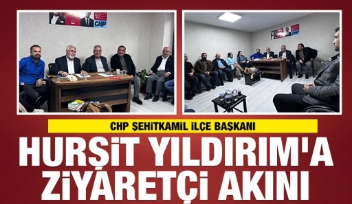 CHP Şehitkamil İl&ccedil;e Başkanı Hurşit Yıldırım&rsquo;a Ziyaret&ccedil;i Akını