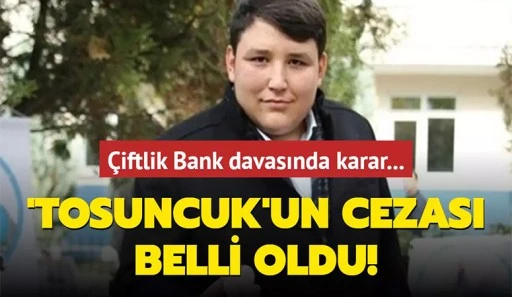 Çiftlik Bank davasında karar açıklandı