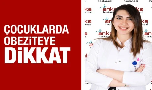 Çocuklarda obeziteye dikkat