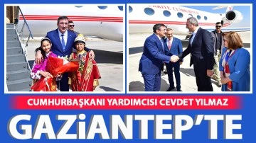 Cumhurbaşkanı Yardımcısı Cevdet Yılmaz Gaziantep’te
