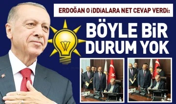 Erdoğan o iddialara net cevap verdi: Böyle bir durum yok 