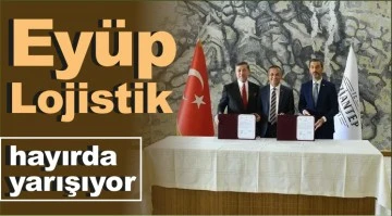 Eyüp Lojistik hayırda yarışıyor