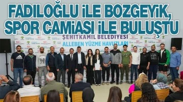 FADILOĞLU İLE BOZGEYİK, SPOR CAMİASI İLE BULUŞTU