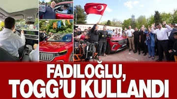 FADILOĞLU, TOGG’U KULLANDI