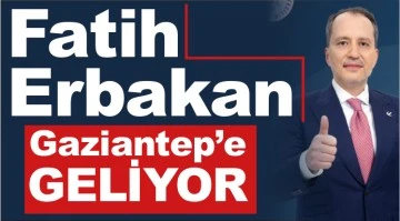  Fatih Erbakan Gaziantep'e geliyor