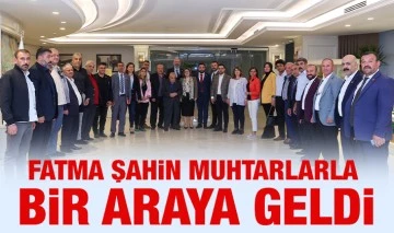 Fatma Şahin muhtarlarla bir araya geldi