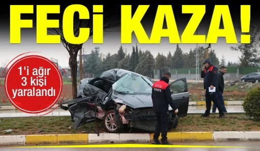 Feci kaza! 1'i ağır 3 kişi yaralandı