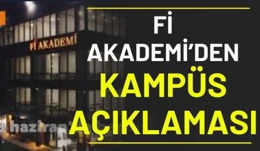 Fi Akademi&rsquo;den Kamp&uuml;s A&ccedil;ıklaması