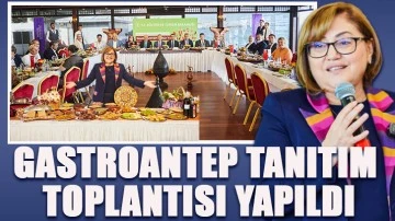 GastroAntep tanıtım toplantısı yapıldı