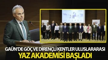 GAÜN’DE GÖÇ VE DİRENÇLİ KENTLER ULUSLARARASI YAZ AKADEMİSİ BAŞLADI