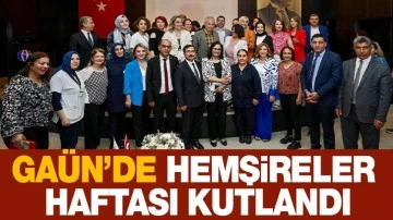 GAÜN’DE HEMŞİRELER HAFTASI KUTLANDI