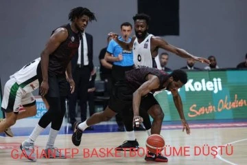 GAZİANTEP BASKET KÜME DÜŞTÜ