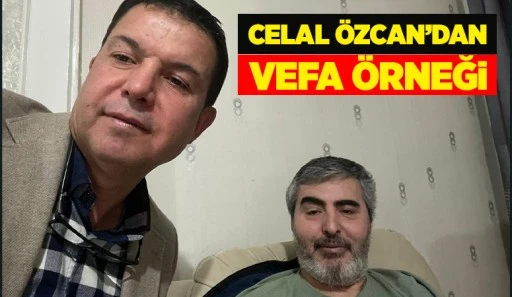 Gaziantep Emniyet Müdürü Celal Özcan vefa örneği