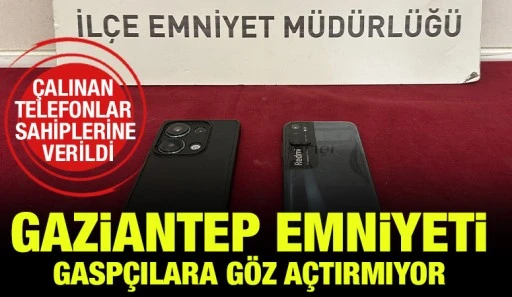 Gaziantep Emniyeti Gaspçılara Göz Açtırmıyor