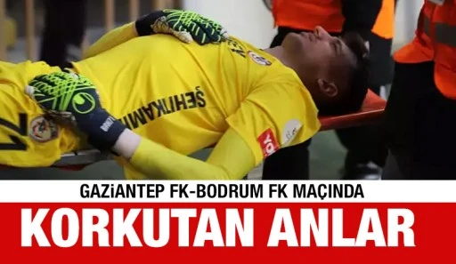 Gaziantep FK-Bodrum FK maçında korkutan anlar