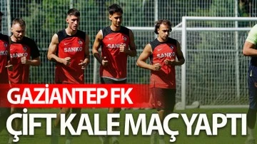 Gaziantep FK çift kale maç yaptı 