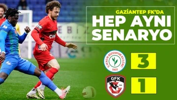 Gaziantep FK'da hep aynı senaryo: 3-1