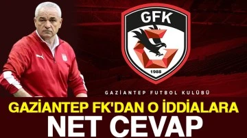 GAZİANTEP FK'DAN O İDDİALARA NET CEVAP