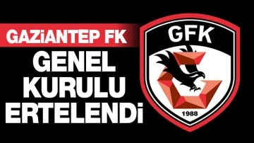 Gaziantep FK genel kurulu ertelendi