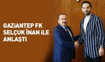 Gaziantep FK Selçuk İnan ile anlaştı 