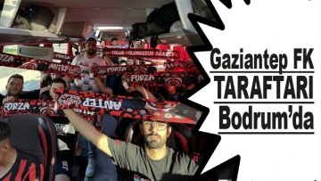  Gaziantep FK taraftarı Bodrum'da