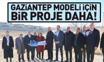 Gaziantep modeli için bir proje daha!