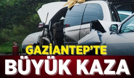GAZİANTEP-NİZİP YOLUNDA BÜYÜK KAZA