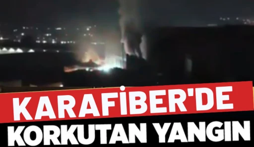 Karafiber'de korkutan yangın 