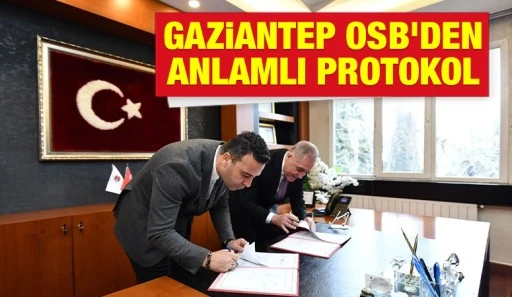 Gaziantep OSB'den anlamlı protokol