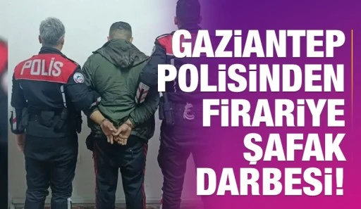 Gaziantep Polisinden Firariye Şafak Darbesi!