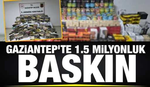 Gaziantep'te 1.5 Milyonluk baskın