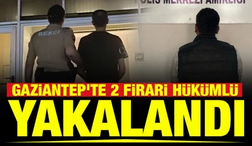 Gaziantep&rsquo;te 2 Firari H&uuml;k&uuml;ml&uuml; Yakalandı