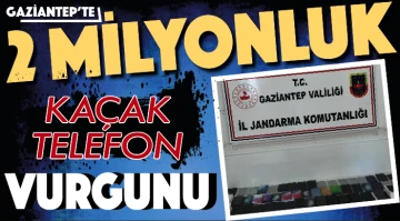 Gaziantep'te 2 milyonluk vurgun