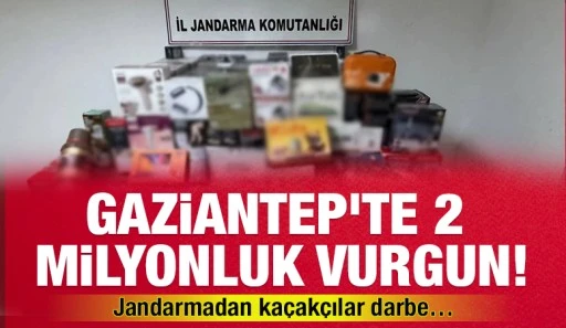 Gaziantep’te 2 milyonluk vurgun! Jandarmadan kaçakçılara darbe…