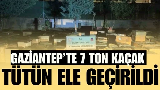 Gaziantep&rsquo;te 7 ton ka&ccedil;ak t&uuml;t&uuml;n ele ge&ccedil;irildi: 1 g&ouml;zaltı
