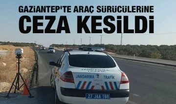 Gaziantep'te araç sürücülerine ceza kesildi