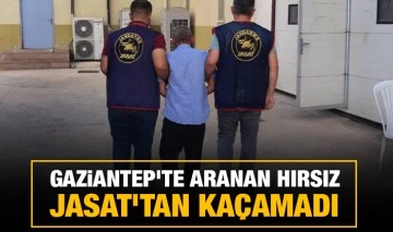 Gaziantep'te aranan hırsız JASAT'tan kaçamadı