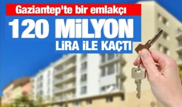 Gaziantep'te bir emlakçı 120 milyon lira ile kaçtı