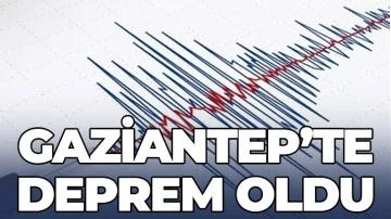 Gaziantep'te deprem oldu