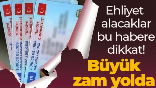Gaziantep'te ehliyet alacaklar dikkat! Hemen Başvurun Büyük Zam Geliyor