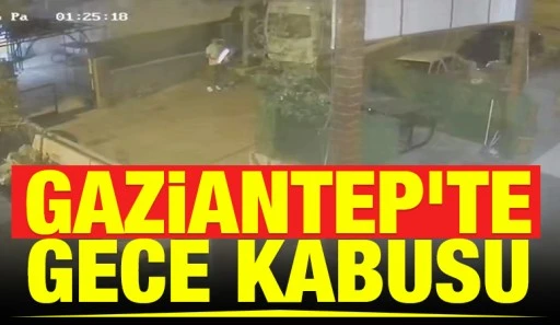 Gaziantep'te Gece Kabusu