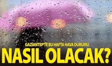 Gaziantep'te hava nasıl olacak? İşte 5 günlük hava durumu