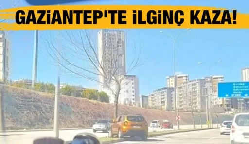 Gaziantep'te ilginç kaza!