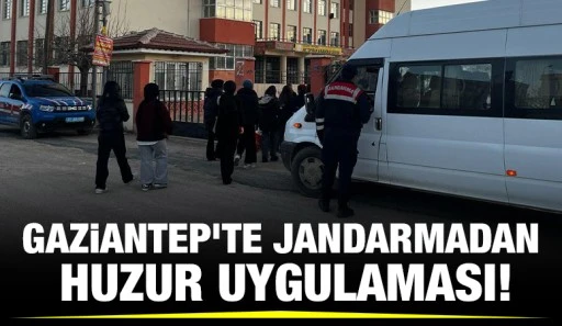 Gaziantep’te Jandarmadan Huzur Uygulaması!